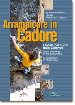 Arrampicare in Cadore